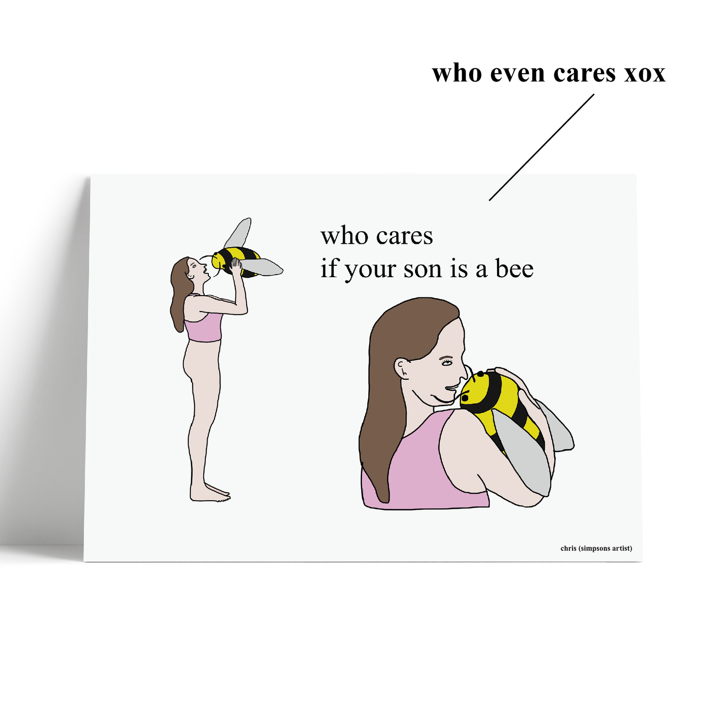 who cares if your son is a bee poster